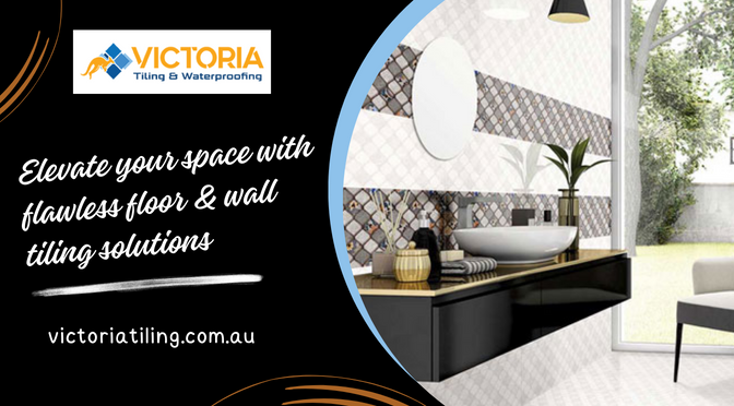 Wall & Floor Tilers Melbourne